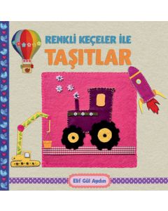 Renkli Keçeler İle Taşıtlar