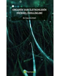 Organik Yarı İletkenlerin Fiziksel Özellikleri