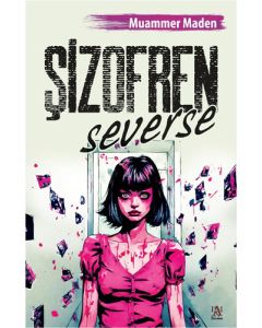 Şizofren Severse