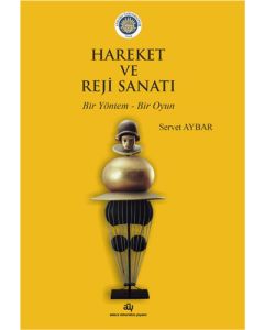 Hareket ve Reji Sanatı