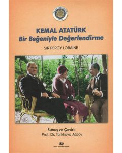 Kemal Atatürk Bir Beğeniyle Değerlendirme