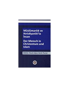 Müslümanlık ve Hıristiyanlık’ta İnsan