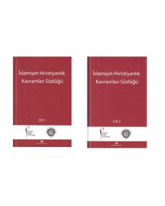 İslamiyet-Hıristiyanlık Kavramları Sözlüğü - 2 Cilt Takım (Ciltli)