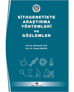 Sitogenetikte Araştırma Yöntemleri ve Gözlemler