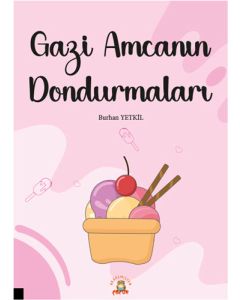 Gazi Amcanın Dondurmaları
