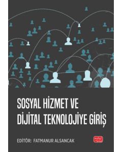 Sosyal Hizmet ve Dijital Teknolojiye Giriş