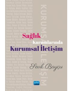 Sağlık Kurumlarında Kurumsal İletişim