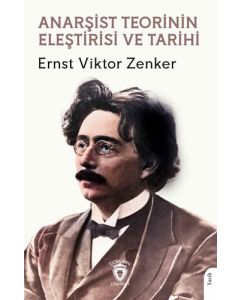 Anarşist Teorinin Eleştirisi ve Tarihi 