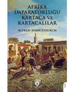Afrika İmparatorluğu Kartaca Ve Kartacalılar