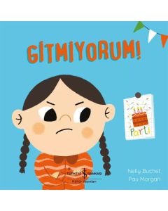 Gitmiyorum!