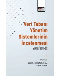 Veritabanı Yönetim Sistemlerinin İncelenmesi