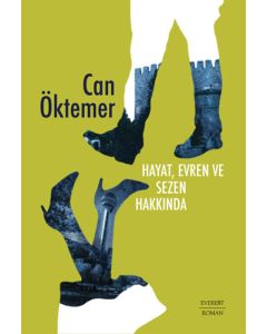 Hayat Evren ve Sezen Hakkında