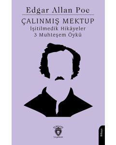 Çalınmış Mektup İşitilmedik Hikâyeler