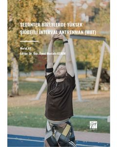 Sedanter Bireylerde Yüksek Şiddetli İnterval Antrenman (Hııt)