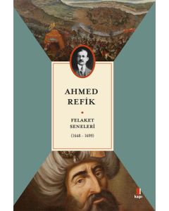 Felaket  Seneleri