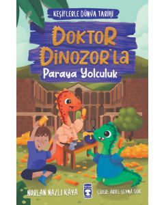 Keşiflerle Dünya Tarihi 3 - Doktor Dinozor'la Paraya Yolculuk