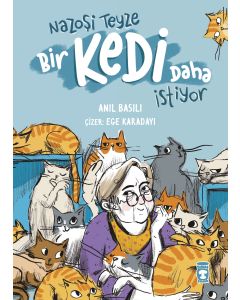 Nazoşi Teyze Bir Kedi Daha İstiyor