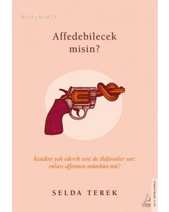 Affedebilecek misin ?