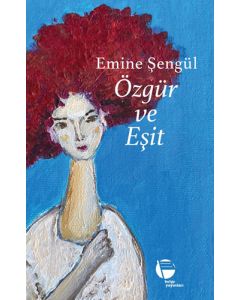 Özgür ve Eşit