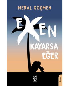 Exen Kayarsa Eğer