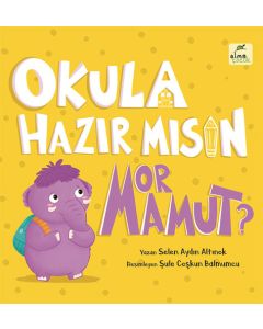Okula Hazır Mısın Mor Mamut?