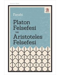Platon Felsefesi ve Aristoteles Felsefesi