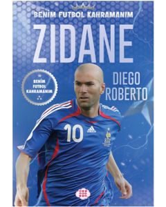 Benim Futbol Kahramanım - Zidane
