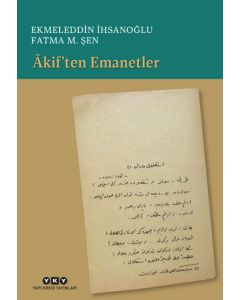Âkif’ten Emanetler