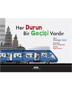 Her Durun Bir Geçişi Vardır