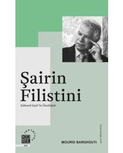 Şairin Filistini - Edward Said'in Önsözüyle