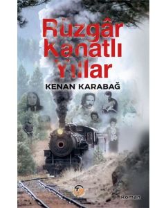 Rüzgar Kanatlı Yıllar