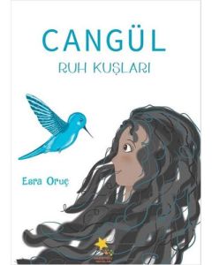 Cangül - Ruh Kuşları