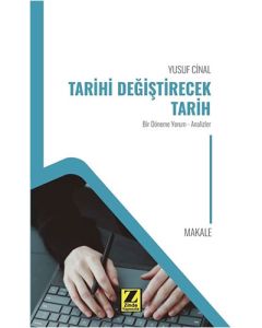 Tarihi Değiştirecek Tarih