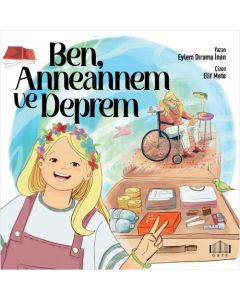 Ben Anneannem ve Deprem