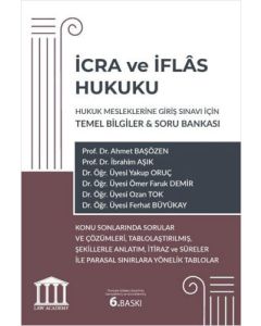 İcra ve İflas Hukuku - Hukuk Mesleklerine Giriş Sınavı İçin Temel Bilgiler & Soru Bankası