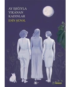 Ay Işığıyla Yıkanan Kadınlar