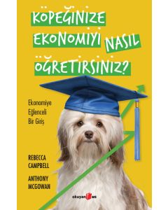 Köpeğinize Ekonomiyi Nasıl Öğretirsiniz? 