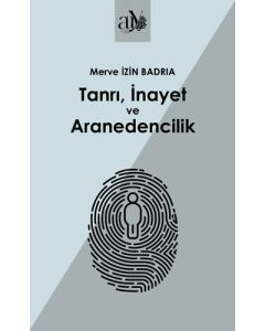 Tanrı İnayet ve Aranedencilik