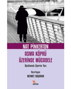 Nat Pinkerton Asma Köprü Üzerinde Mücadele