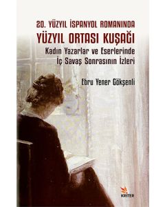 20. Yüzyıl İspanyol Romanında Yüzyıl Ortası Kuşağı