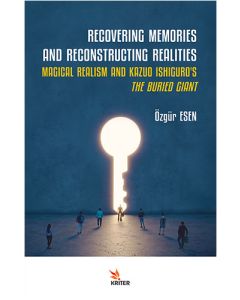 Recovering Memories And Reconstructıng Realities