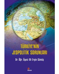 Türkiye’nin Jeopolitik Sorunları