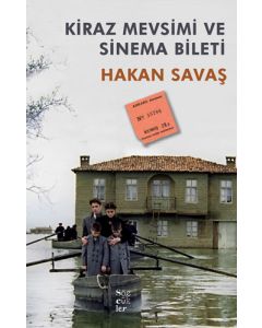 Kiraz Mevsimi ve Sinema Bileti