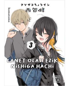 Lanet Olası Ezik Nishiga Hachi 3