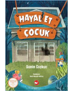 Hayal Et Çocuk 