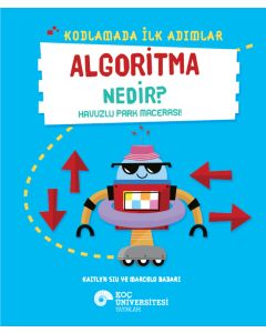 Kodlamada İlk Adımlar - Algoritma Nedir?