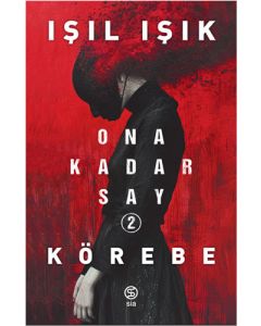 Ona Kadar Say 2 - Körebe