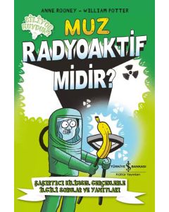 Muz Radyoaktif Midir?