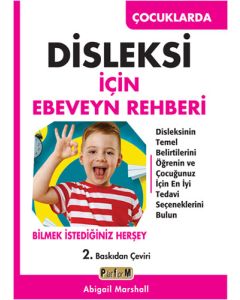 Çocuklarda Disleksi İçin Ebeveyn Rehberi