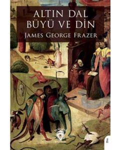 Altın Dal Büyü Ve Din